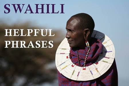 10+ Swahili Words and Phrases you should know when climb Kilimanjaro - Tanzania Safari & Kilimanjaro Travel Blog